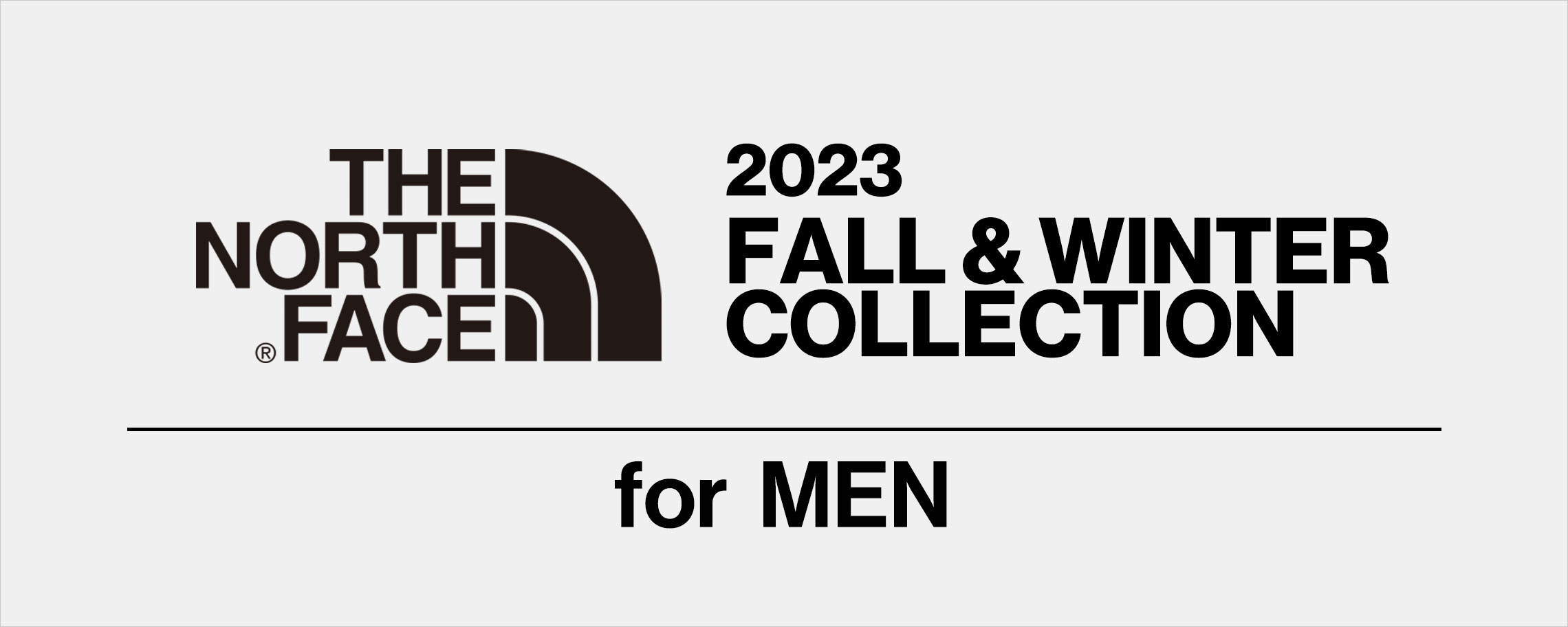 THE NORTH FACE FALL＆WINTER for MEN